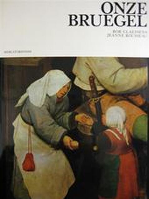 Onze Bruegel - Bob Claessens, Jeanne Rousseau Onze Bruegel - Bob Claessens, Jeanne Rousseau