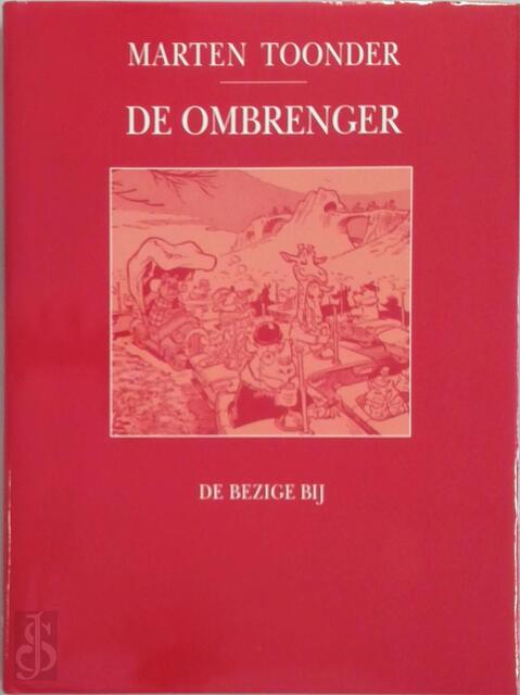 De ombrenger - Marten Toonder De ombrenger - Marten Toonder