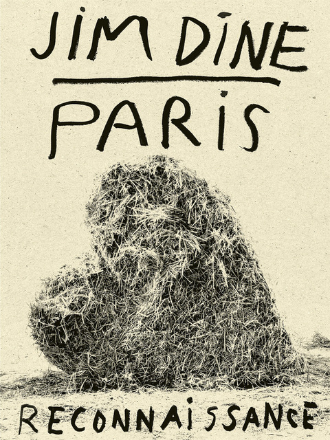 Jim Dine – Paris Reconnaissance - jim dine Jim Dine – Paris Reconnaissance - jim dine