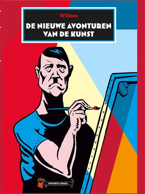 De nieuwe avonturen van de Kunst - Willem De nieuwe avonturen van de Kunst - Willem