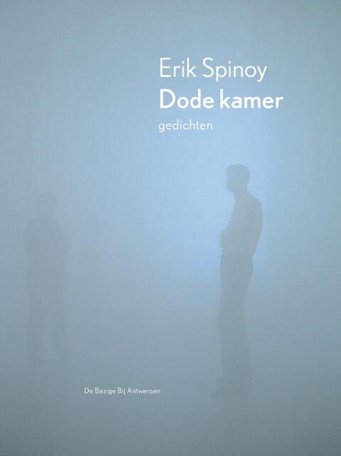 Dode kamer - Erik Spinoy Dode kamer - Erik Spinoy