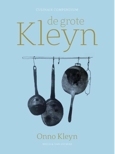 De grote Kleyn - Onno Kleyn De grote Kleyn - Onno Kleyn