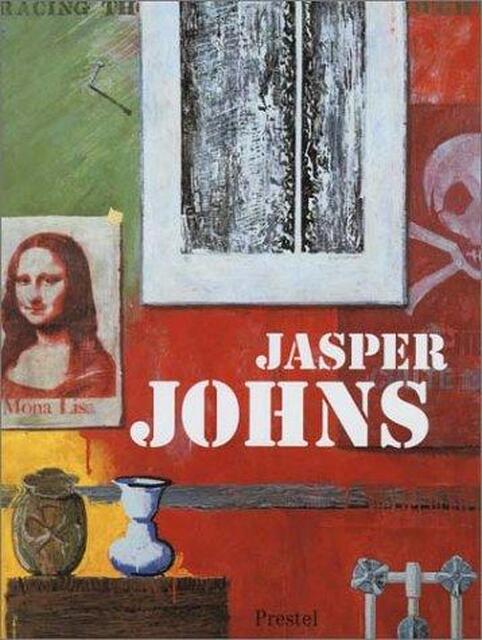 Jasper Johns - Jasper Johns, Roberta Bernstein Jasper Johns - Jasper Johns, Roberta Bernstein