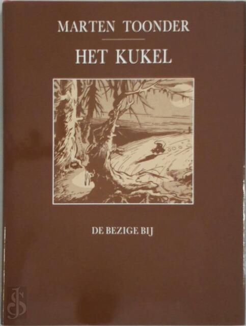 Het kukel - Marten Toonder Het kukel - Marten Toonder