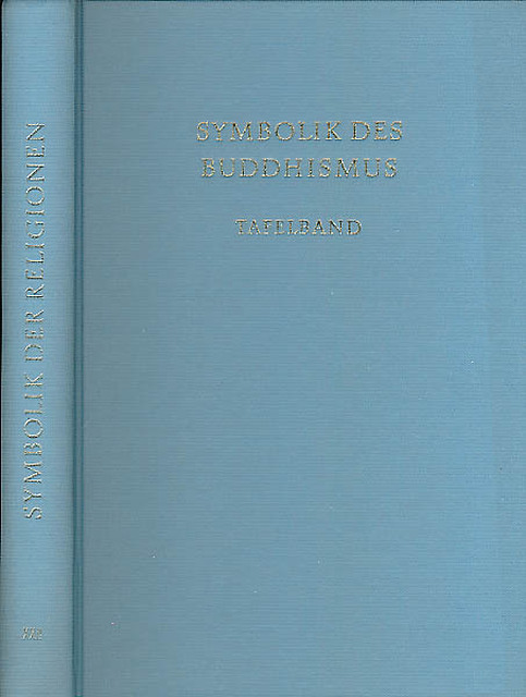 Symbolik des buddhismus tafelband - Otto Karow Symbolik des buddhismus tafelband - Otto Karow