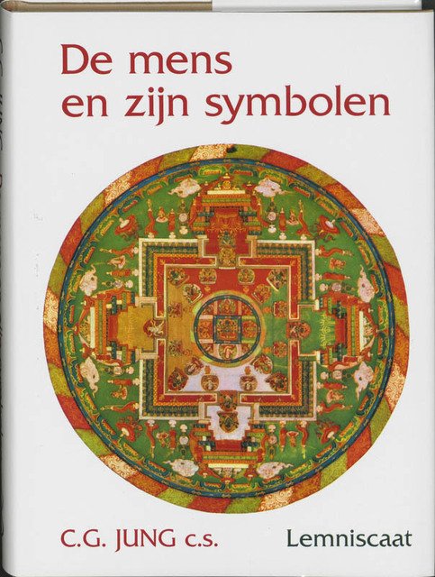 De mens en zijn symbolen - Carl Gustav Jung, M.-L. von Franz, Joseph L. Henderson, Jolande Jacobi, Aniela Jaffé De mens en zijn symbolen - Carl Gustav Jung, M.-L. von Franz, Joseph L. Henderson, Jolande Jacobi, Aniela Jaffé