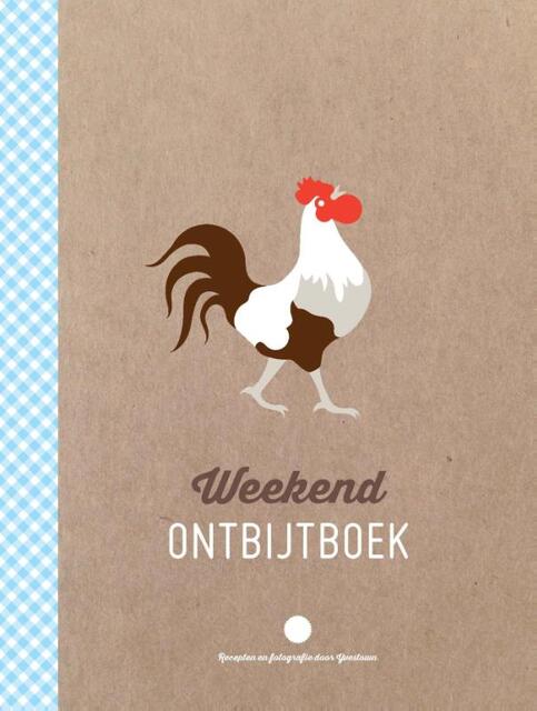 Weekend ontbijtboek - Yvonne Eijkenduijn Weekend ontbijtboek - Yvonne Eijkenduijn