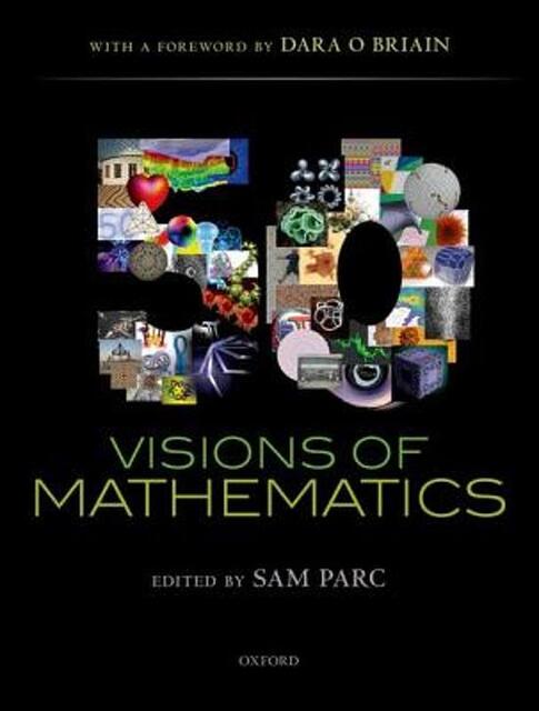 50 Visions of Mathematics - 50 Visions of Mathematics -