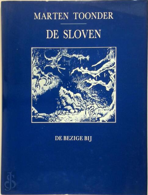 De sloven - Marten Toonder De sloven - Marten Toonder