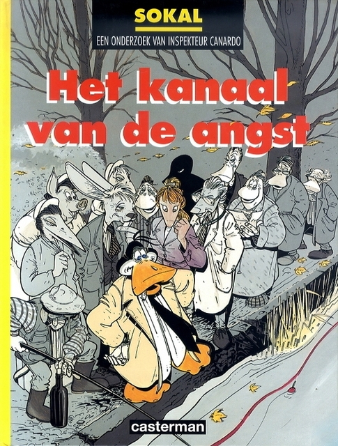 Inspecteur canardo Hc08. het kanaal van de angst - Benoit Sokal Inspecteur canardo Hc08. het kanaal van de angst - Benoit Sokal