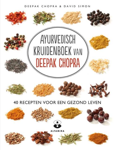 Ayurvedische kruidenboek van Deepak Chopra - Deepak Chopra, David Simon Ayurvedische kruidenboek van Deepak Chopra - Deepak Chopra, David Simon
