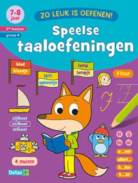 Zo leuk is oefenen! Speelse taaloefeningen (7-8 j.) - ZNU Zo leuk is oefenen! Speelse taaloefeningen (7-8 j.) - ZNU