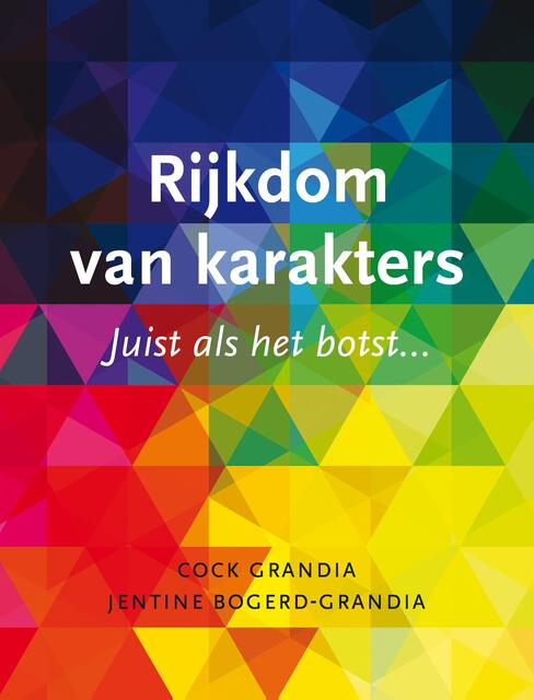 Rijkdom van karakter - Cock Grandia Rijkdom van karakter - Cock Grandia