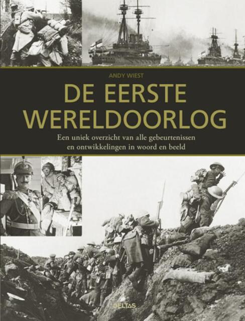 De eerste wereldoorlog - Andy Wiest De eerste wereldoorlog - Andy Wiest