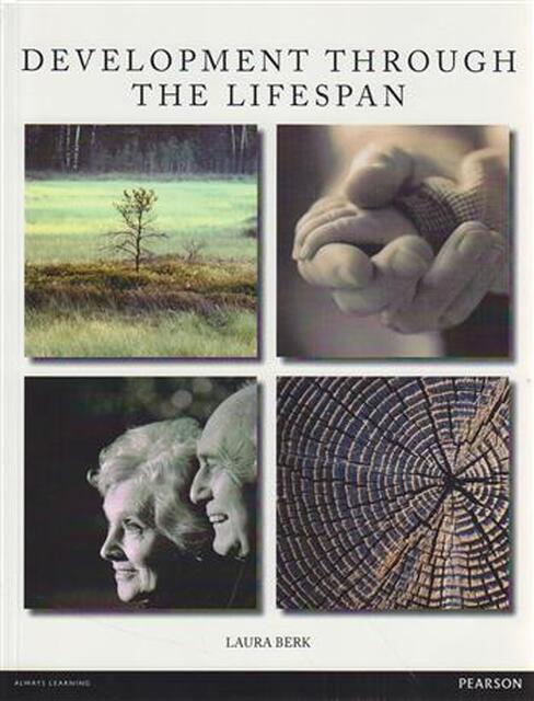 Development Through the Lifespan - Unknown Development Through the Lifespan - Unknown