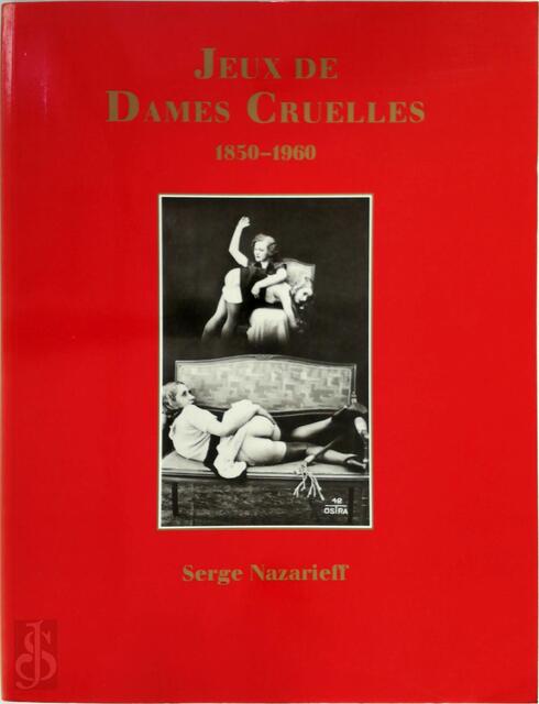 Jeux de dames cruelles - Serge Nazarieff Jeux de dames cruelles - Serge Nazarieff