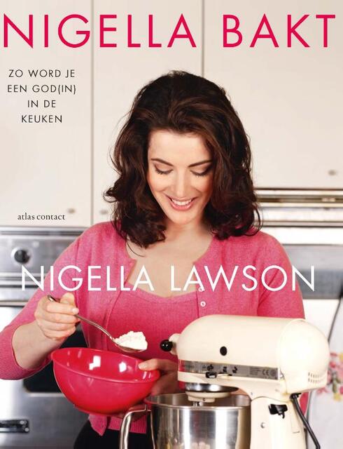 Nigella bakt - Nigella Lawson Nigella bakt - Nigella Lawson