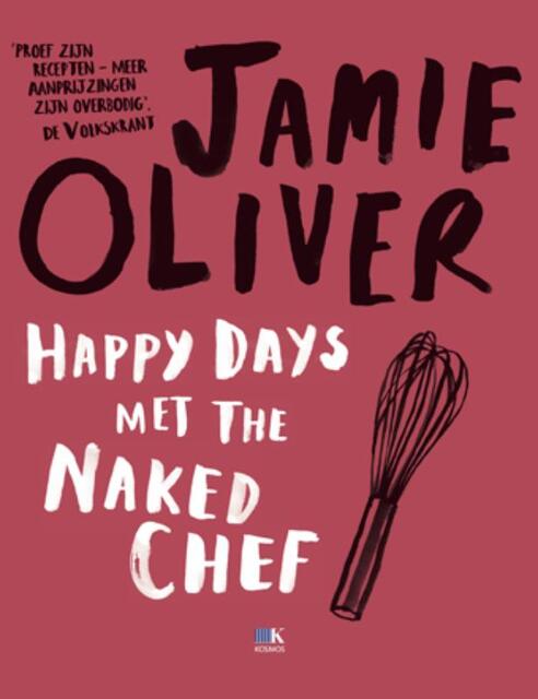 Happy Days met the Naked Chef - Jamie Oliver Happy Days met the Naked Chef - Jamie Oliver
