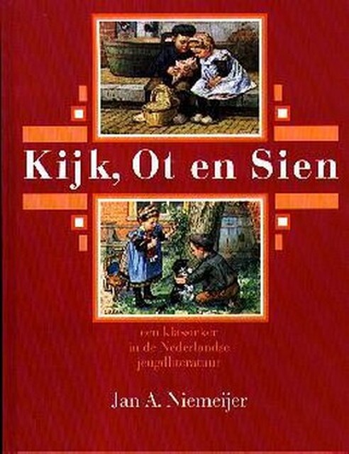 Kijk, Ot en Sien - Jan A. Niemeijer Kijk, Ot en Sien - Jan A. Niemeijer