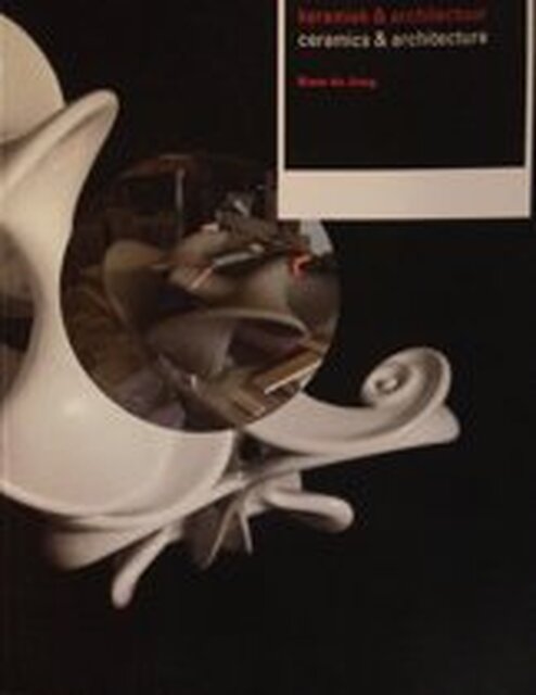 Ceramics & architecture - K. de Jong Ceramics & architecture - K. de Jong