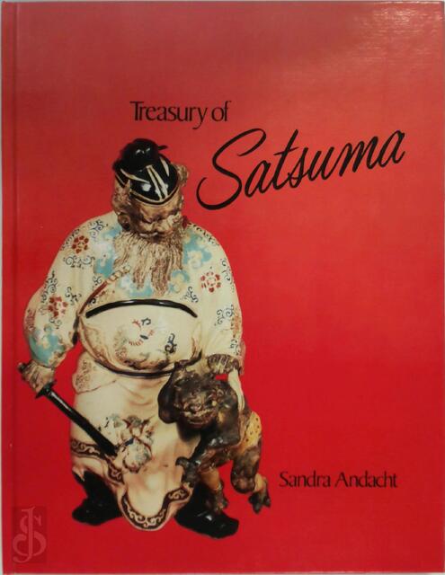 Treasury of Satsuma - Sandra Andacht Treasury of Satsuma - Sandra Andacht