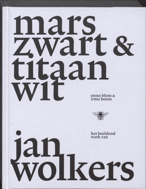 Marszwart en titaanwit - Onno Blom, Irma Boom Marszwart en titaanwit - Onno Blom, Irma Boom