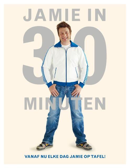 Jamie in 30 minuten - J. Oliver ; Jamie Oliver Jamie in 30 minuten - J. Oliver ; Jamie Oliver