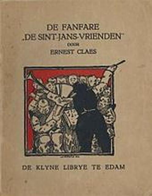 de fanfare 'De sint -Jans-vrienden - Ernest Claes de fanfare 'De sint -Jans-vrienden - Ernest Claes
