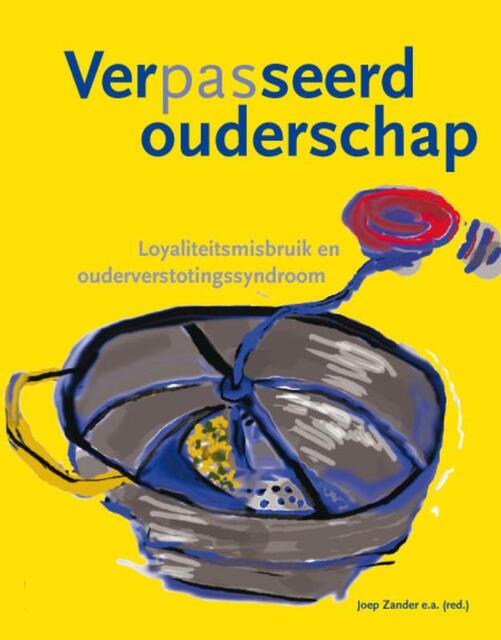 Verpasseerd Ouderschap - J. Zander Verpasseerd Ouderschap - J. Zander