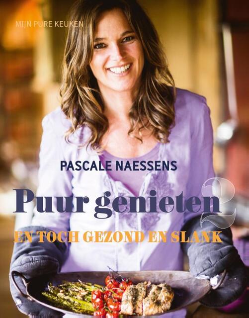 Puur genieten 2 - Pascale Naessens Puur genieten 2 - Pascale Naessens