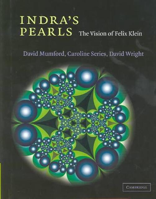 Indra's Pearls - David Mumford, Caroline Series, David Wright Indra's Pearls - David Mumford, Caroline Series, David Wright