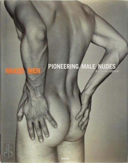 Naked Men - David Leddick Naked Men - David Leddick