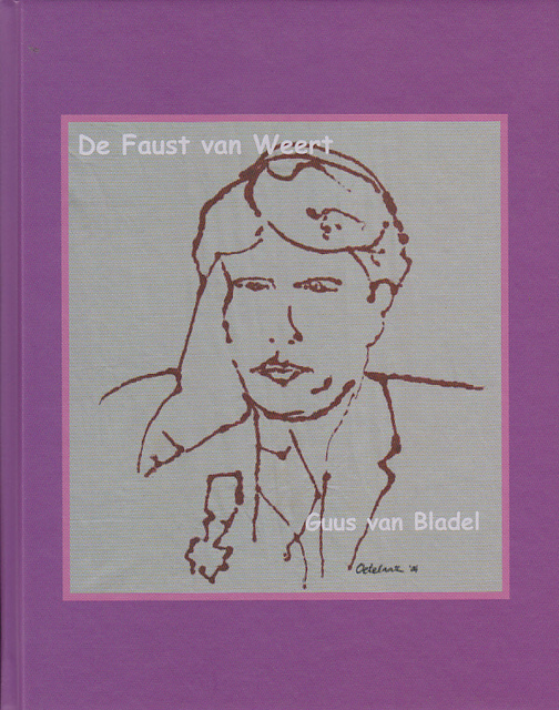 De Faust van Weert - G. van Bladel De Faust van Weert - G. van Bladel