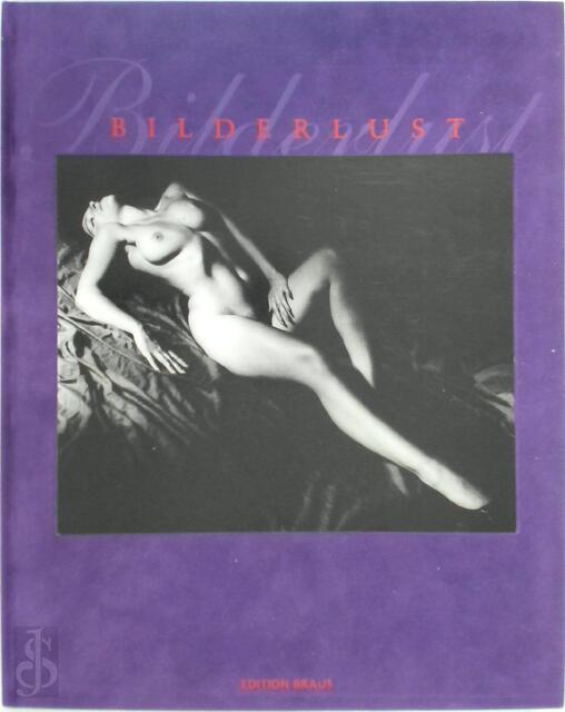 Bilderlust - Ulrich Domröse Bilderlust - Ulrich Domröse