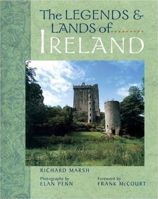 Legends & Lands of Ireland - Richard Marsh Legends & Lands of Ireland - Richard Marsh