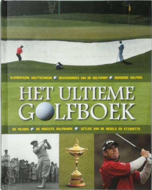 Het ultieme golfboek - Neil Tappin, Fergus Bisset Het ultieme golfboek - Neil Tappin, Fergus Bisset