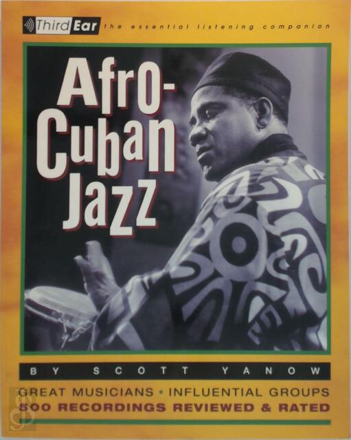 Afro-Cuban Jazz - Scott Yanow Afro-Cuban Jazz - Scott Yanow
