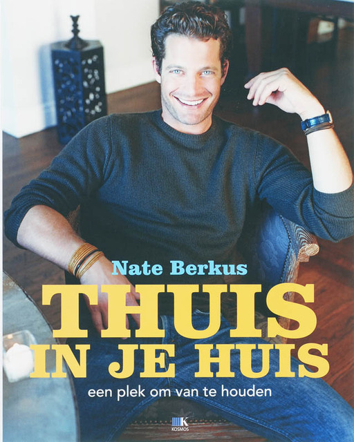 Thuis in je huis - N. Berkus, B. Leiner Thuis in je huis - N. Berkus, B. Leiner