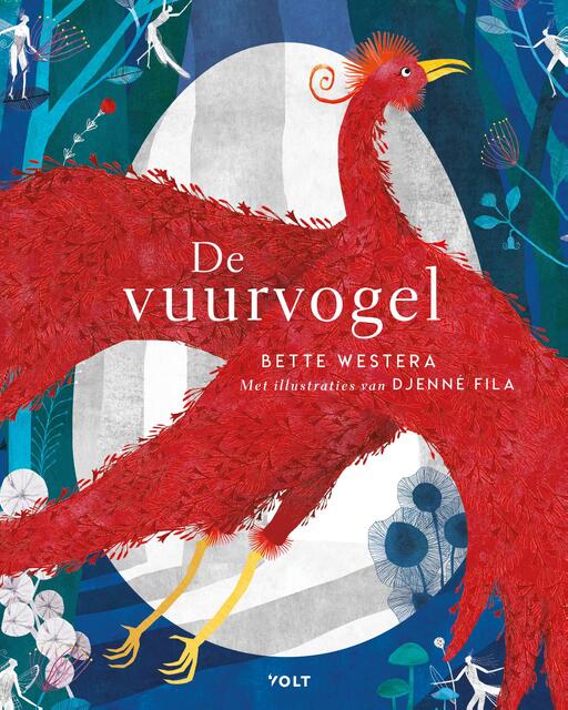 De vuurvogel - Bette Westera De vuurvogel - Bette Westera