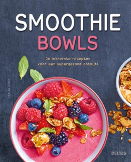 De lekkerste recepten voor een supergezond ontbijt! - Tanja Dusy De lekkerste recepten voor een supergezond ontbijt! - Tanja Dusy