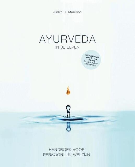 Ayurveda in je leven - Judith Morrison Ayurveda in je leven - Judith Morrison