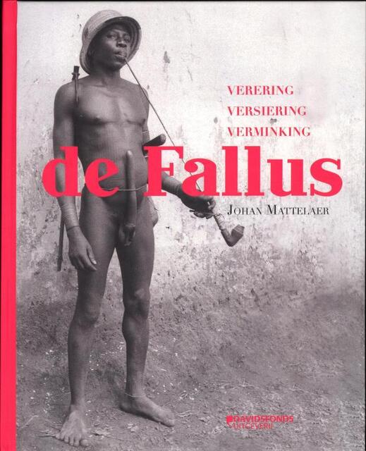 De fallus - Johan Mattelaer De fallus - Johan Mattelaer