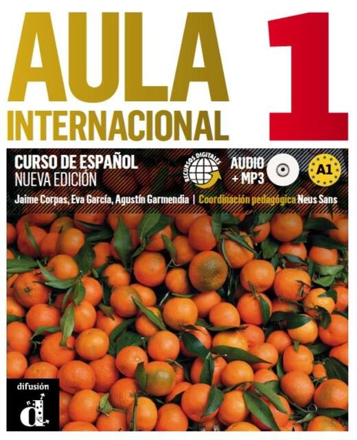 Aula Internacional 1 Nueva edición Libro del alumno - Unknown Aula Internacional 1 Nueva edición Libro del alumno - Unknown