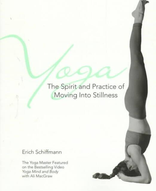 Yoga - Erich Schiffmann Yoga - Erich Schiffmann