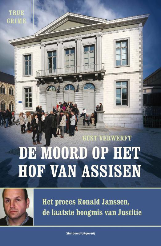 De Moord Op Het Hof Van Assisen Gust Verwerft Isbn 9789002252204 De Moord Op Het Hof Van Assisen Gust Verwerft Isbn 9789002252204