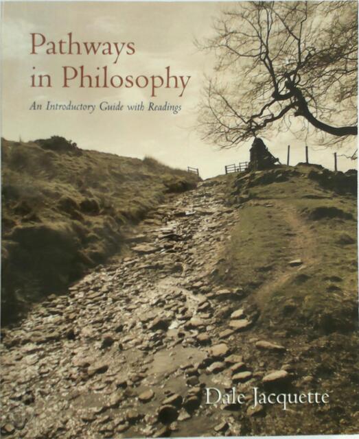 Pathways in philosophy - Dale Jacquette Pathways in philosophy - Dale Jacquette