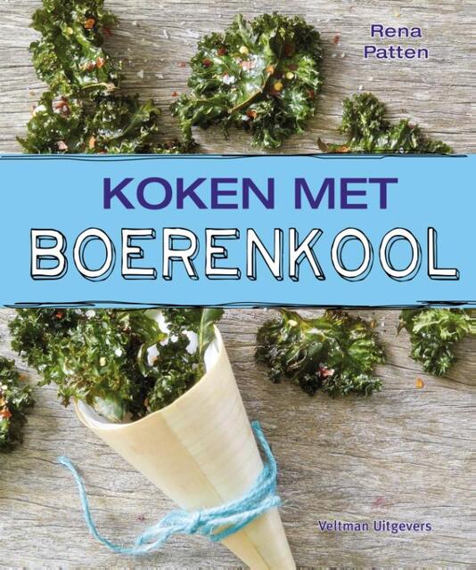 Koken met boerenkool - Rena Patten Koken met boerenkool - Rena Patten