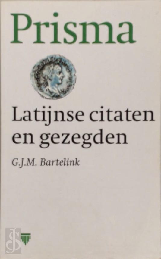 Latijnse citaten en gezegden G.J.M. Bartelink (ISBN
