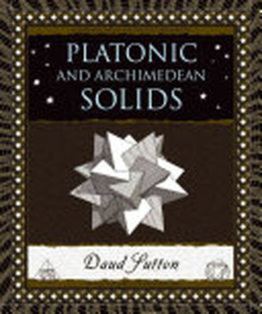 Platonic & Archimedean Solids - Platonic & Archimedean Solids -