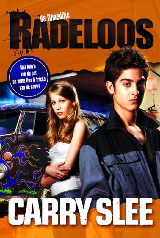 Radeloos filmeditie Carry Slee (ISBN 9789049923303) De Slegte Radeloos filmeditie Carry Slee (ISBN 9789049923303) De Slegte